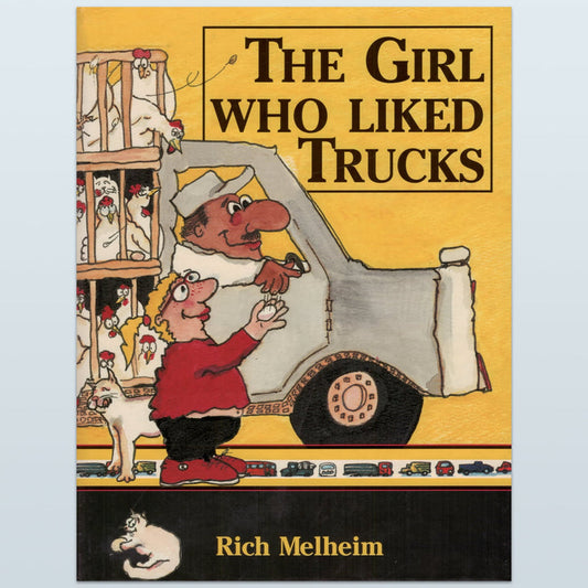 B19. The Girl Who Liked Trucks