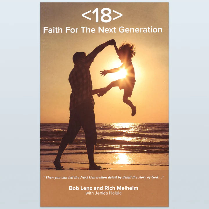 B10: <18> Faith for the Next Generation
