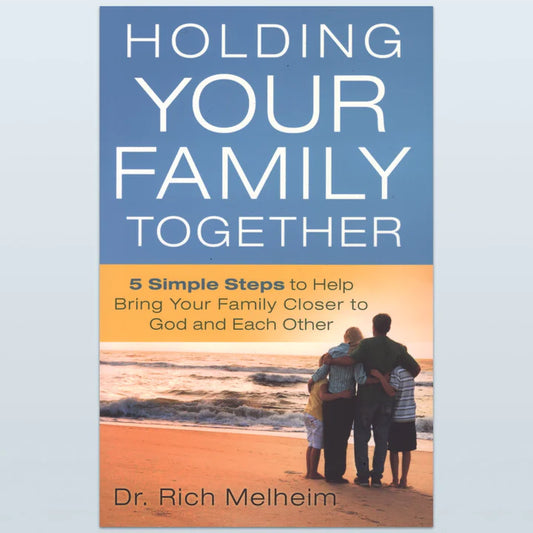 01: Holding Your Family Together (FAITH5 Parenting)