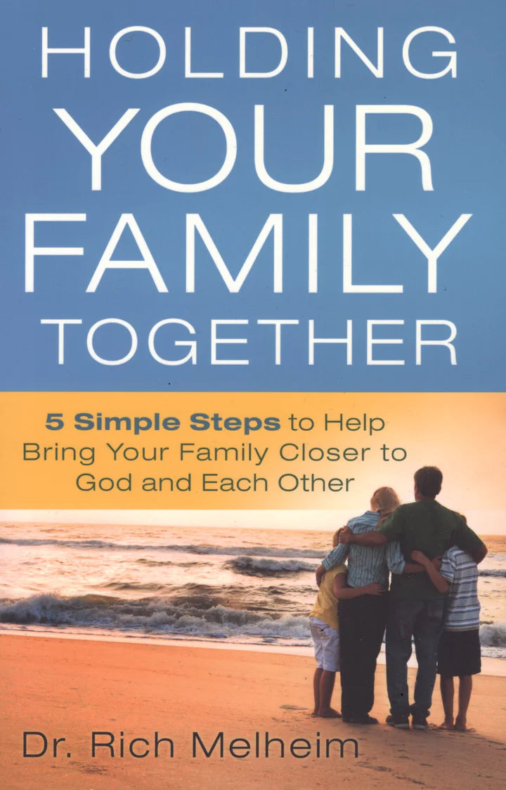 01: Holding Your Family Together (FAITH5 Parenting)
