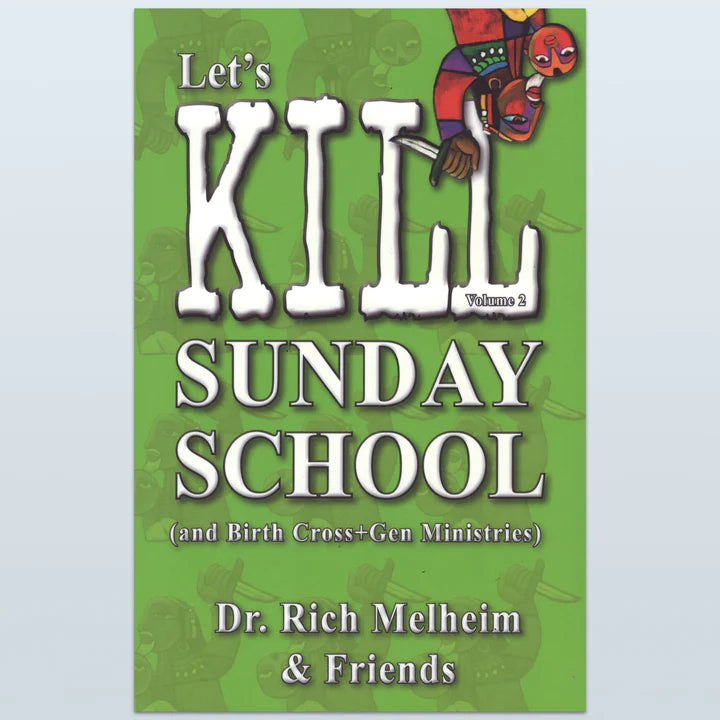 https://faith5-inc.myshopify.com/products/lets-kill-sunday-school-before-it-kills-the-church-volume-1