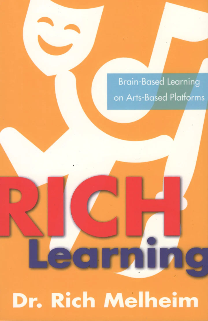 B14: RICH Learning (Brain-based Learning on Arts-based Platforms)